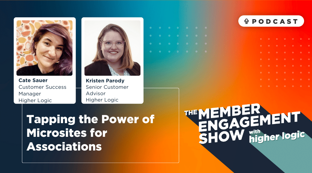 Podcast: Tapping the Power of Microsites for Associations